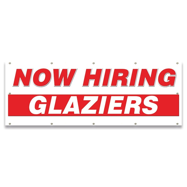 Now Hiring Glaziers Banner Apply Inside Accepting Application Single Sided